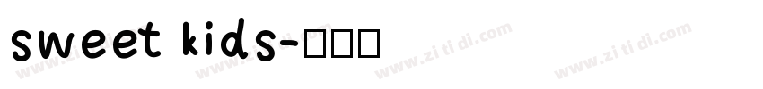 sweet kids字体转换